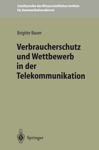 Produktbild: Verbraucherschutz und Wettbewerb in der Telekommunikation
