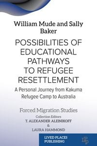 Produktbild: Possibilities of Educational Pathways to Refugee Resettlement