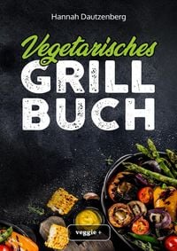 Produktbild: Vegetarisches Grillbuch