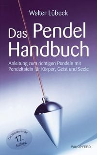 Bild vom Artikel Das Pendel-Handbuch vom Autor Walter Lübeck