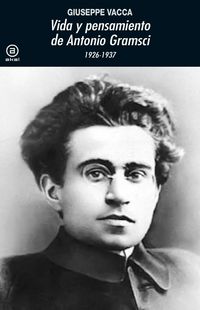 Produktbild: Vida y pensamiento de Antonio Gramsci : 1926-1937
