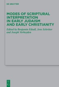 Produktbild: Modes of Scriptural Interpretation in Early Judaism and Early Christianity