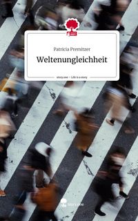 Produktbild: Weltenungleichheit. Life is a Story - story.one
