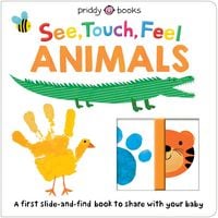 Produktbild: See, Touch, Feel: Slide & Find Animals