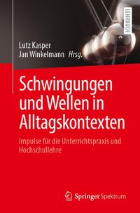 Produktbild: Schwingungen und Wellen in Alltagskontexten