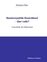 Produktbild: Bundesrepublik Deutschland - Quo vadis?