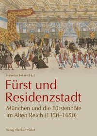 Produktbild: F&uuml;rst und Residenzstadt