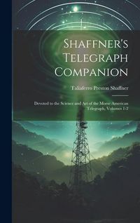 Produktbild: Shaffner's Telegraph Companion