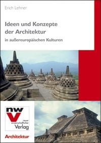 Produktbild: Ideen und Konzepte der Architektur in au&szlig;ereurop&auml;ischen Kulturen