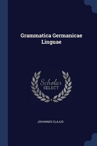 Produktbild: Grammatica Germanicae Linguae