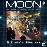 Produktbild: Das dunkle Meer der Sterne &ndash; Moon Trilogie 3.1 - Ein Friedhof um Mitternacht Teil 1