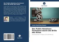 Produktbild: Der Public-Relations-Fachmann durch die Brille des Kinos