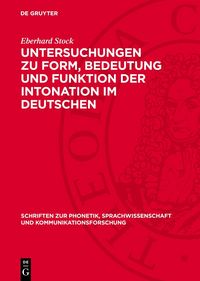 Produktbild: Untersuchungen zu Form, Bedeutung und Funktion der Intonation im Deutschen