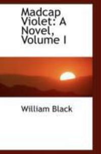 Produktbild: Madcap Violet: A Novel, Volume I