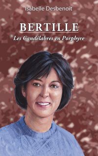 Produktbild: Bertille, les Cand&eacute;labres en Porphyre
