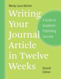 Produktbild: Writing Your Journal Article in Twelve Weeks, Second Edition
