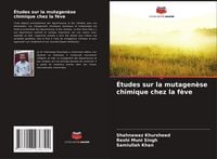 Produktbild: &Eacute;tudes sur la mutagen&egrave;se chimique chez la f&egrave;ve