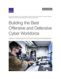 Produktbild: Building the Best Offensive and Defensive Cyber Workforce