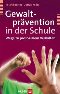 Produktbild: Gewaltpr&auml;vention in der Schule
