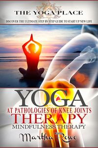 Produktbild: Yoga Therapy: At Pathologies of Knee Joints (Mindfulness Therapy)