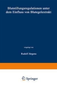 Produktbild: Blutstillungsregulationen unter dem Einfluss von Blutegelextrakt