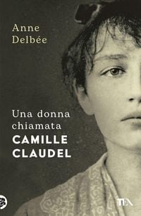 Produktbild: Una donna chiamata Camille Claudel