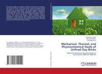 Produktbild: Mechanical, Thermal, and Physicochemical Study of Unfired Clay Bricks