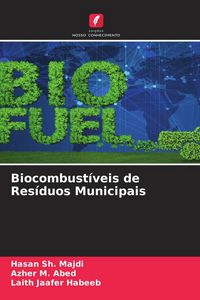 Produktbild: Biocombust&iacute;veis de Res&iacute;duos Municipais