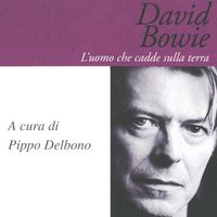 Produktbild: David Bowie. L'uomo che cadde sulla terra