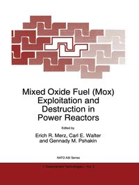 Produktbild: Mixed Oxide Fuel (Mox) Exploitation and Destruction in Power Reactors
