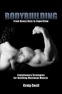 Produktbild: Bodybuilding: From Heavy Duty to SuperSlow