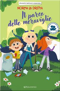 Produktbild: Il parco delle meraviglie. Norma la dritta