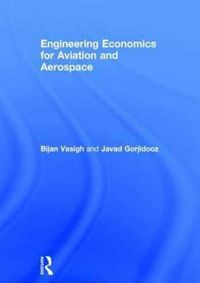 Produktbild: Vasigh, B: Engineering Economics for Aviation and Aerospace