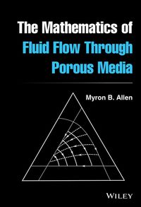 Produktbild: The Mathematics of Fluid Flow Through Porous Media