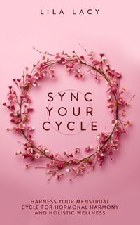 Produktbild: Sync Your Cycle (Women's Health)