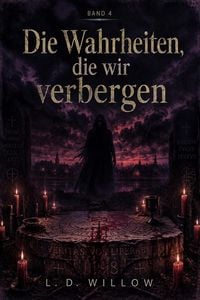 Produktbild: Die Wahrheiten, die wir verbergen: Band 4