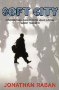 Produktbild: Raban, J: Soft City