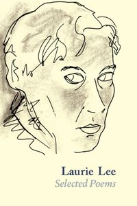Bild vom Artikel Lee, L: Laurie Lee Selected Poems vom Autor Laurie Lee