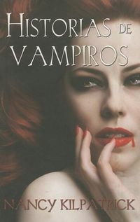 Produktbild: Historias de Vampiros = The Vampire Stories