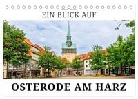 Produktbild: Ein Blick auf Osterode am Harz in Farbe (Tischkalender 2027 DIN A5 quer), CALVENDO Monatskalender