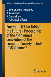 Produktbild: Emerging ICT for Bridging the Future - Proceedings of the 49th Annual Convention of the Computer Society of India CSI Volume 2