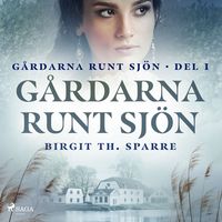 Produktbild: G&aring;rdarna runt sj&ouml;n