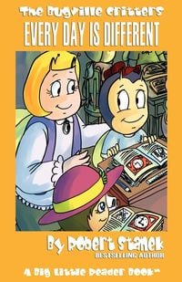 Produktbild: Every Day Is Different (Bugville Critters #22)