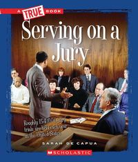 Produktbild: Serving on a Jury (a True Book: Civics)