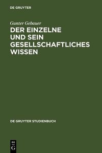 Produktbild: Der Einzelne und sein gesellschaftliches Wissen