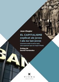 Produktbild: El capitalisme explicat als joves i als no tan joves : conversa amb la meva neta (tot esperant que en vegi el final)