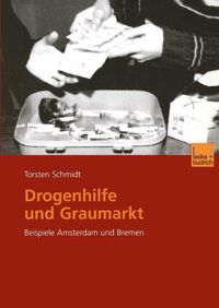 Produktbild: Drogenhilfe und Graumarkt