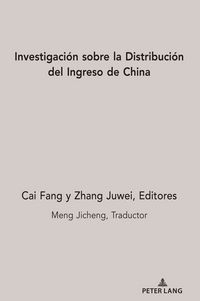 Produktbild: Investigaci&oacute;n sobre la Distribuci&oacute;n del Ingreso de China