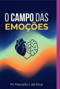 Produktbild: O Campo Da Emo&ccedil;&otilde;es