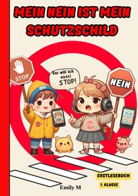 Produktbild: "Mein Nein ist mein Schutzschild"Erstlesebuch 1 Klasse